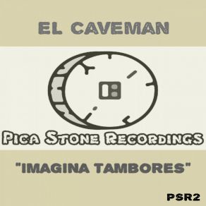 Download track Imagina Tambores (Original Afro Latin Fuego Mix) El Caveman