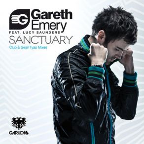 Download track Sanctuary (Remix) Gareth Emery, Lucy SaundersSean Tyas