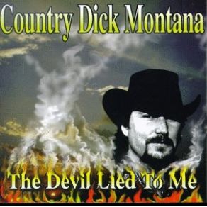 Download track Headed Out For Texas Country Dick Montana