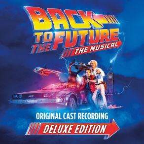 Download track Hello, Is Anybody Home? (Demo Version) Original Cast Of Back To The Future: The Musical