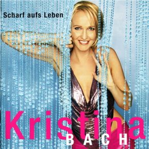 Download track Mein Kleiner Prinz (Duett Mit Jeanette Biedermann) Kristina Bach