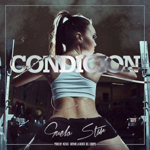 Download track Condición Guelo Star