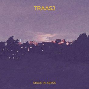 Download track Made In Abyss Traasj