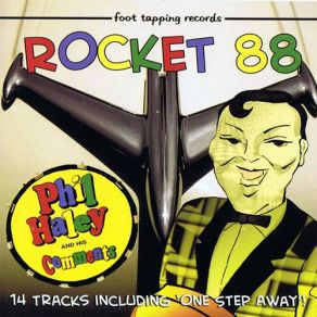 Download track Rocket 88 Phil Haley And His Comments