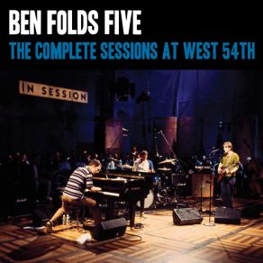 Download track Battle Of Who Could Care Less (Live At Sony Music Studios, New York, NY - June 1997) Ben Folds Five
