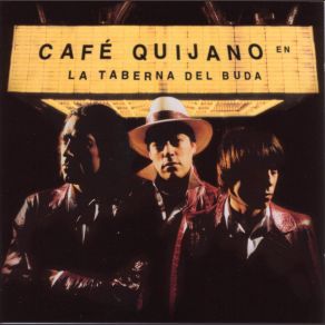 Download track Otra Vez (Que Pena De Mi) Café Quijano