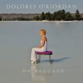 Download track Be Careful Dolores O'Riordan