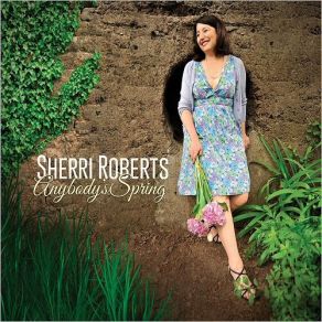 Download track After All It's Spring Sherri Roberts