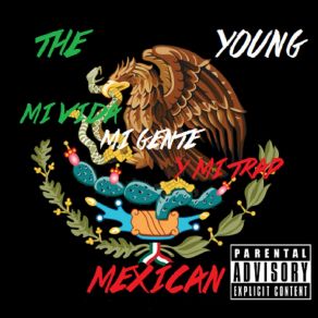 Download track A Mi Me Gusta The Young Mexican