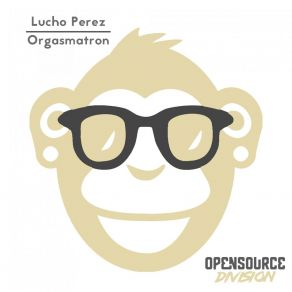 Download track Orgasmatron Lucho Peréz