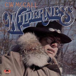Download track Wilderness C. W. Mccall