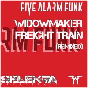 Download track Widowmaker (Five Alarm Funk Mix) Five Alarm Funk