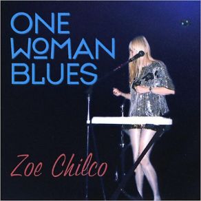 Download track Blah Blah Blues Zoe Chilco