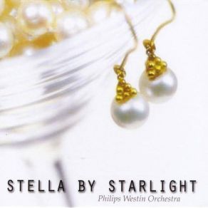 Download track Stella By Starlight Philips Westin Orchestra