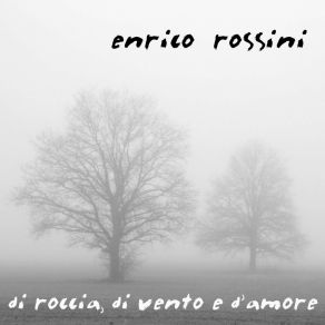 Download track Ragazza Sconosciuta Enrico Rossini