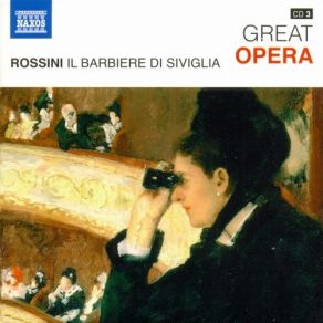 Download track Act I Duetto: Dunque Io Son... Tu Non M'inganni (Rosina, Figaro) Rossini, Gioacchino Antonio