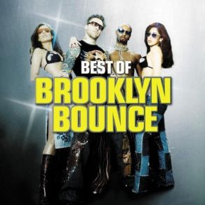 Download track There Is Nothing I Won'T Do (Album Version) Brooklyn Bounce