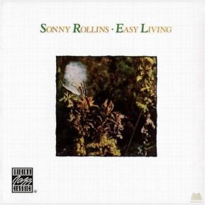 Download track Easy Living The Sonny Rollins