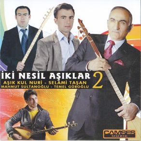 Download track Dadaşın Kızı Aşık Kul Nuri, Mahmut Sultanoğlu, Selami Taşan, Temel Güroğlu