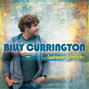 Download track Do I Make You Wanna Billy Currington