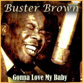 Download track Rockin' With B Buster Brown