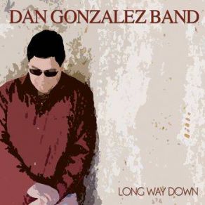 Download track The Games We Play Dan Gonzalez Band