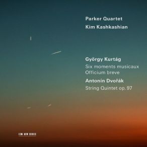 Download track 2. Kurtag: Six Moments Musicaux Op. 44 - II. Footfalls... Mintha Valaki Jönne Kim Kashkashian, Parker Quartet
