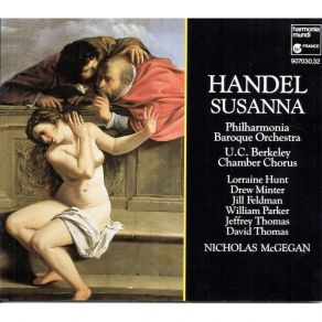 Download track 12. Scene 4. Air Susanna: If Guiltless Blood Be Your Intent Recitative Second Elder: Quick To Her Fate The Loose Adult Georg Friedrich Händel