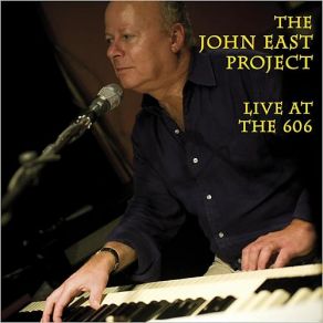 Download track In The Wee Small Hours Of The Morning (Live) The John East Project