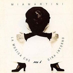 Download track La Musica Che Gira Intorno Mía Martini