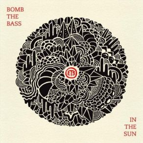 Download track Just This Universe? Bomb The Bass