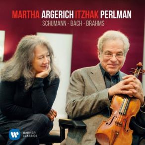 Download track Violin Sonata No. 1 In A Minor, Op. 105: I. Mit Leidenschaftlichem Ausdruck Itzhak Perlman, Martha Argerich