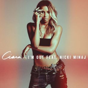 Download track I'm Out Chiara, Nicki Minaj