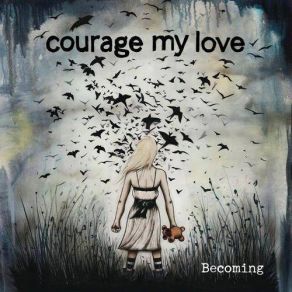 Download track You Don't Know How Courage My Love