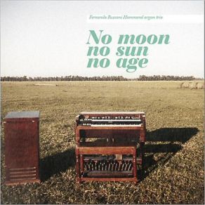 Download track Ain't No Sunshine Fernando Rusconi Hammond Organ Trio