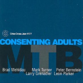 Download track Little Melonae II Brad Mehldau, Leon Parker, Peter Bernstein, Mark Turner, Larry Grenadier