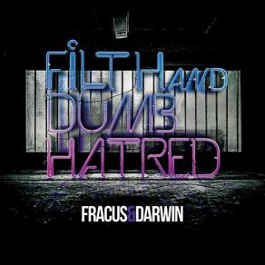 Download track Oh Yeah Fracus & Darwin