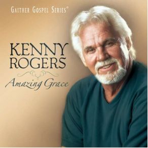 Download track Amazing Grace Kenny Rogers