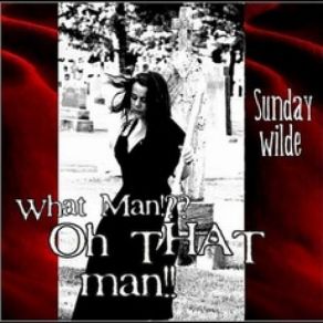 Download track Don't Bother Me Sunday Wilde