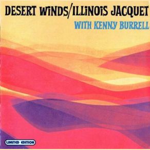 Download track When My Dreamboat Comes Home Kenny Burrell, Illinois Jacquet