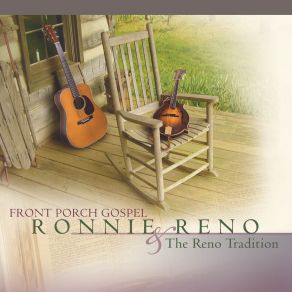Download track He Will Set Your Fields On Fire Ronnie Reno, The Reno Tradition