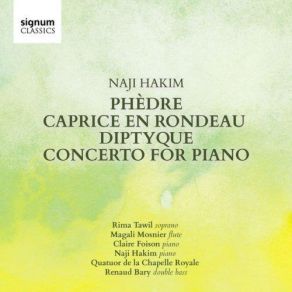 Download track Concerto For Piano III. Allegro Naji Hakim, Quatuor De La Chapelle Royale