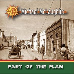 Download track Part Of The Plan Michael McLaughlin