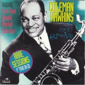 Download track I'll String Along With You Coleman Hawkins