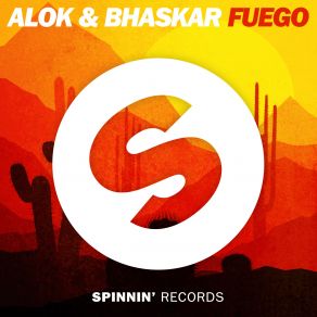 Download track Fuego Alok & Bhaskar