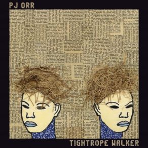 Download track Tightrope Walker PJ Orr