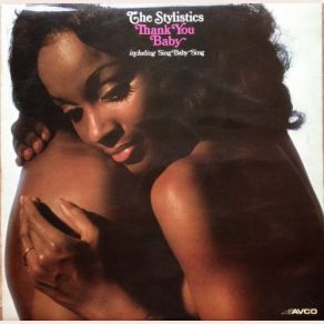 Download track Can't Give You Anything (But My Love) The Stylistics