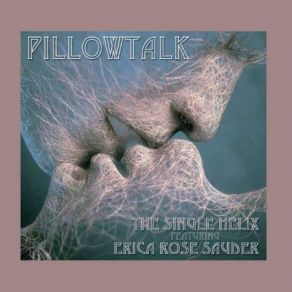 Download track Last Words The Single Helix, Erica Rose Sauder