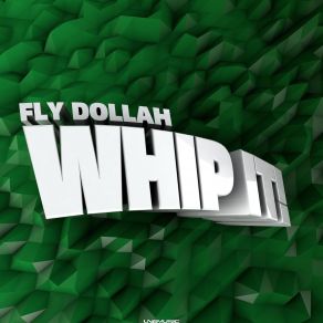 Download track Whip It. (Wings & Rider Remix Edit) Fly DollahThe Wings