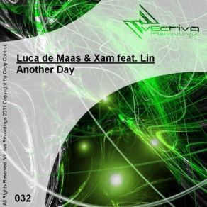 Download track Another Day Luca De Maas, Xam, Lin